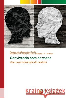 Convivendo com as vozes Costa, Rosane de Albuquerque 9786202194761 Novas Edicioes Academicas - książka