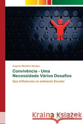 Convivência - Uma Necessidade Vários Desafios Monteiro Borges, Augusto 9786202043762 Novas Edicioes Academicas - książka