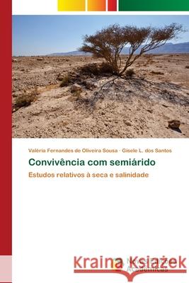 Convivência com semiárido de Oliveira Sousa, Valéria Fernandes 9786139604500 Novas Edicioes Academicas - książka