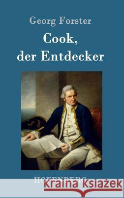 Cook, der Entdecker Georg Forster 9783843017763 Hofenberg - książka