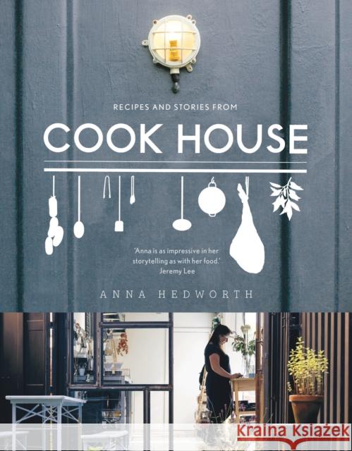 Cook House Anna Hedworth   9781788547215 Head of Zeus - książka