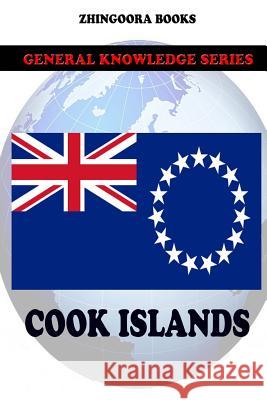 Cook Islands Zhingoora Books 9781477556313 Createspace - książka