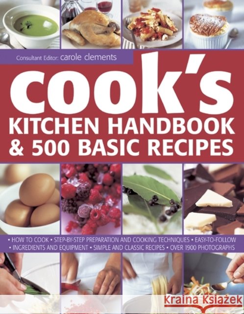 Cook's Kitchen Handbook & 500 Basic Recipes Alex Barker 9781843092674  - książka
