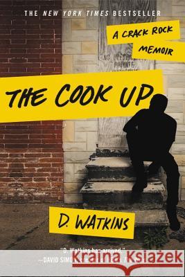 Cook Up: A Crack Rock Memoir Watkins, D. 9781455537266 Grand Central Publishing - książka