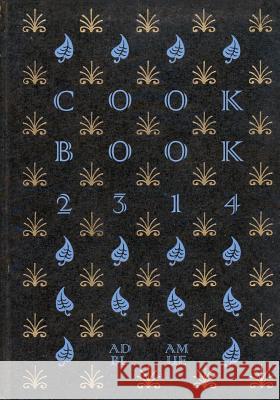 Cookbook 2314 Adam Blue 9781500262853 Createspace - książka