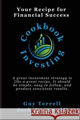 Cookbook Investing Guy Terrell Jack Trammell 9781962935111 High Tide Publications - książka