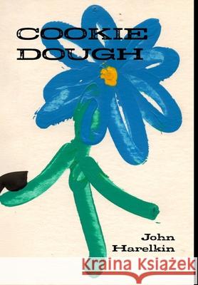 Cookie Dough John Harelkin 9781326620615 Lulu.com - książka