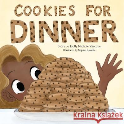Cookies For Dinner: Cookies For Dinner Kinsella, Sophie 9781978058354 Createspace Independent Publishing Platform - książka