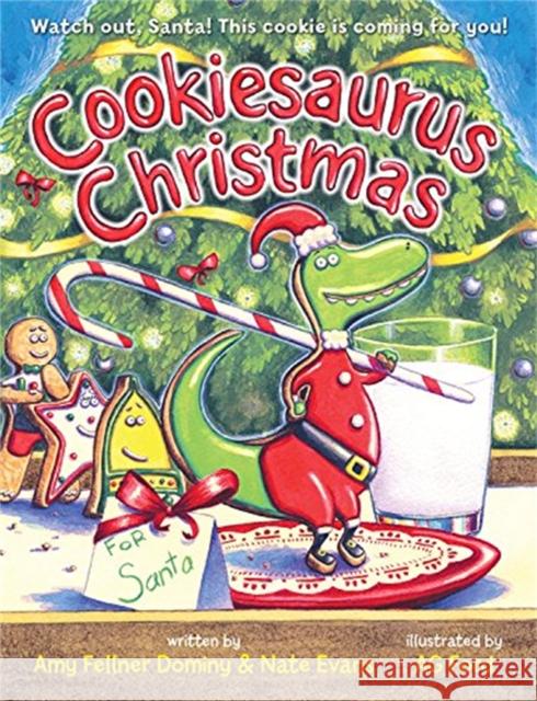Cookiesaurus Christmas Amy Fellner Dominy Nate Evans Ag Ford 9781484767450 Disney-Hyperion - książka