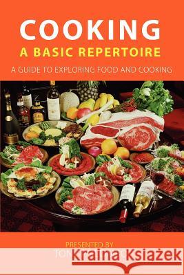 Cooking: A Basic Repertoire Polombo, Tony 9780595378661 iUniverse - książka