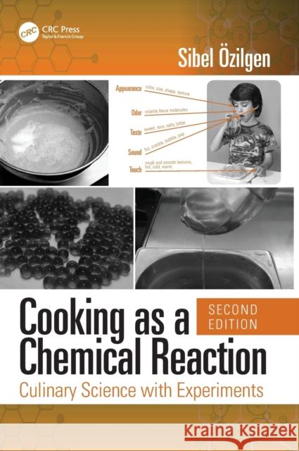 Cooking as a Chemical Reaction: Culinary Science with Experiments Ozilgen, Z. Sibel 9781138597129 CRC Press - książka