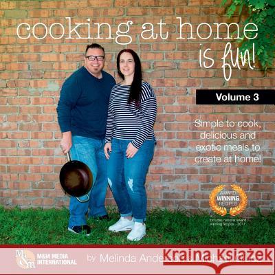 Cooking at home is fun volume 3 Glucz, Michael 9780244636234 Lulu.com - książka