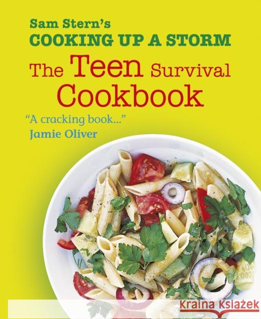 Cooking Up a Storm: The Teen Survival Cookbook Susan Stern 9781406352979 Walker Books Ltd - książka