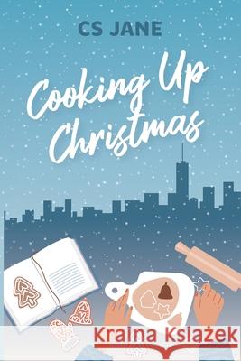 Cooking Up Christmas Cs Jane 9781730834806 Independently Published - książka