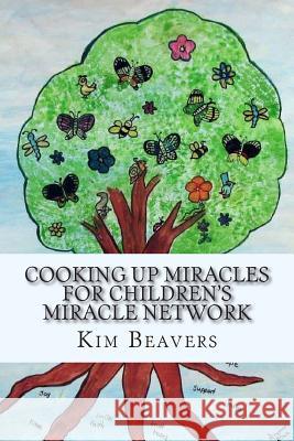 Cooking up Miracles for Children's Miracle Network Ried, Ed 9781499197730 Createspace - książka