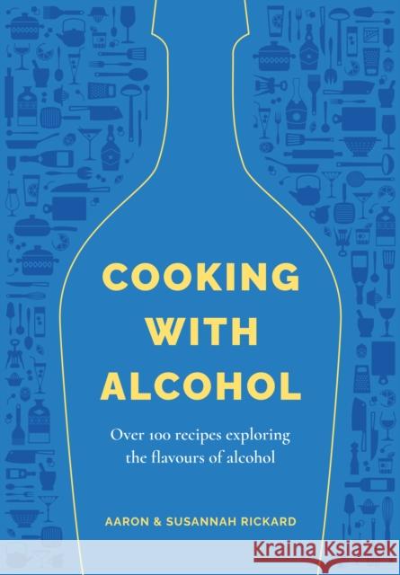 Cooking with Alcohol Susannah Rickard 9781912436958 Valley Press - książka