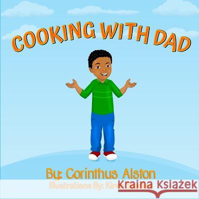 Cooking With Dad Corinthus Alston 9781095224472 Independently Published - książka