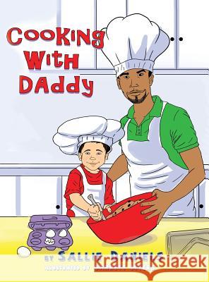 Cooking With Daddy Daniels, Sallie 9780996608374 Rapier Publishing Company - książka