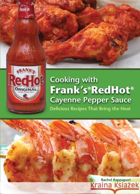 Cooking with Frank's Red Hot Cayenne Pepper Sauce Rappaport, Rachel 9781646042630 Ulysses Press - książka