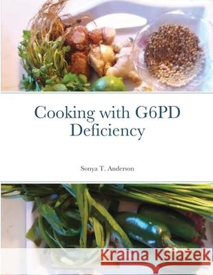 Cooking with G6PD Deficiency Sonya Anderson 9781716713286 Lulu.com - książka