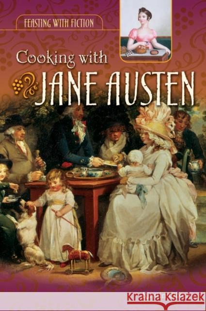 Cooking with Jane Austen Kirstin Olsen 9780313334634 Greenwood Press - książka