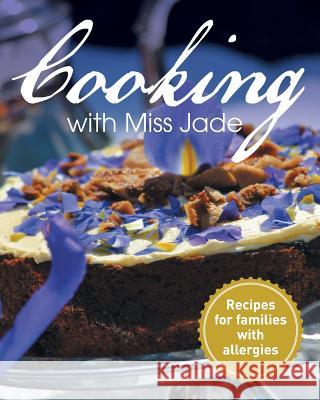 Cooking with Miss Jade Jade Drummond 9780994176745 Aly's Books - książka