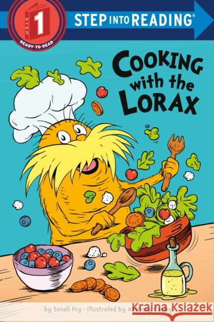 Cooking with the Lorax (Dr. Seuss) Sonali Fry 9780593563151 Random House Books for Young Readers - książka