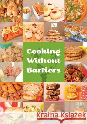 Cooking Without Barriers: Recipes by Children for Every Hungry Child    9781908110312 Sun Behind the Cloud Publications - książka