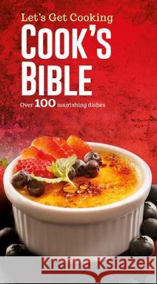 Cook's Bible  9781786704894 Bonnier Books Ltd - książka