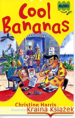 Cool Bananas Christine Harris 9780733321108 Harper Collins Publishers Australia Pty Ltd - książka