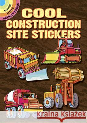 Cool Construction Site Stickers Dover 9780486803166 Dover Publications Inc. - książka