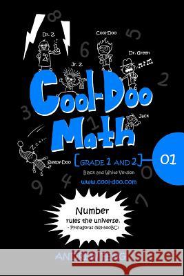 Cool-Doo Math: Grade 1&2 - Vol.1 - Black & White Version Andrew Feng 9781502382498 Createspace - książka