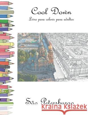 Cool Down - Livro para colorir para adultos: São Petersburgo Herpers, York P. 9781702293228 Independently Published - książka