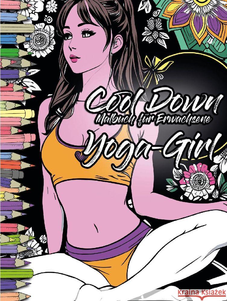 Cool Down | Malbuch für Erwachsene: Yoga-Girl Herpers, York P. 4260068867632 Herpers Verlag - książka