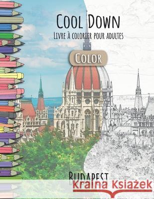 Cool Down [Color] - Livre á colorier pour adultes: Budapest Herpers, York P. 9781700032799 Independently Published - książka