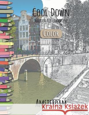 Cool Down [Color] - Malbuch für Erwachsene: Amsterdam Herpers, York P. 9781692948375 Independently Published - książka