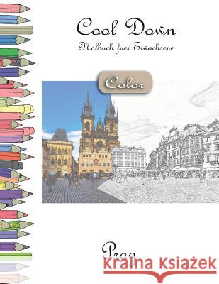 Cool Down [color] - Malbuch Für Erwachsene: Prag Herpers, York P. 9781795327534 Independently Published - książka