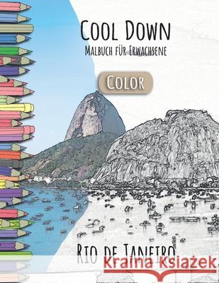Cool Down [Color] - Malbuch für Erwachsene: Rio de Janeiro Herpers, York P. 9781795567015 Independently Published - książka