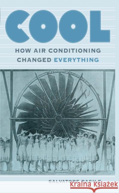 Cool: How Air Conditioning Changed Everything Basile, Salvatore 9780823271788 Fordham University Press - książka