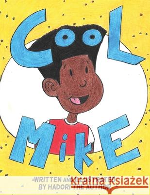 CooL MikE Hadori The Author 9781662806209 Xulon Press - książka