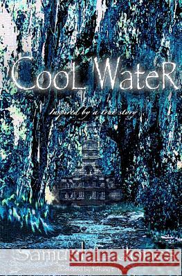 Cool Water Samuel L. Jones 9781419603563 Booksurge Publishing - książka