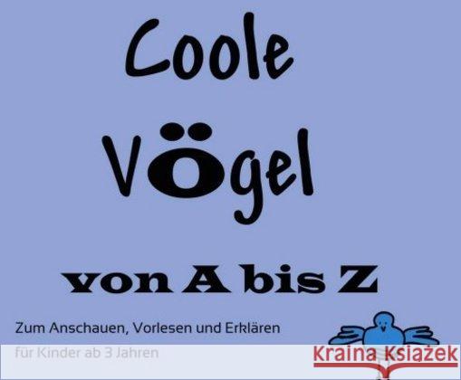 Coole Vögel von A bis Z Wojciechowski, Rüdiger 9783749715381 tredition - książka