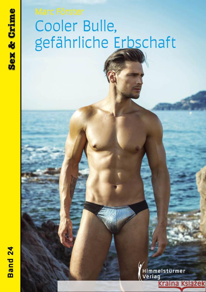 Cooler Bulle - gefährlicher Erbschaft Förster, Marc 9783987581458 Himmelstürmer - książka