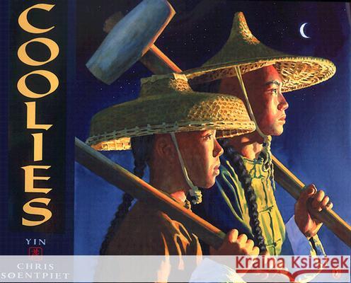 Coolies Yin                                      Chris K. Soentpiet 9780142500552 Puffin Books - książka