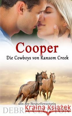 Cooper Debra Clopton 9781646259038 DCP Publishing LLC - książka