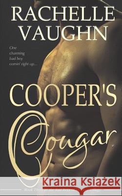 Cooper's Cougar Rachelle Vaughn 9781976237195 Createspace Independent Publishing Platform - książka