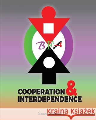 Cooperation and Interdependence Sean Liburd 9781676211792 Independently Published - książka