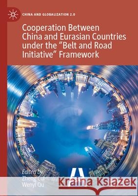 Cooperation Between China and Eurasian Countries Under the 