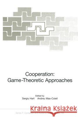 Cooperation: Game-Theoretic Approaches Sergiu Hart Andreu Mas-Colell 9783642644139 Springer - książka