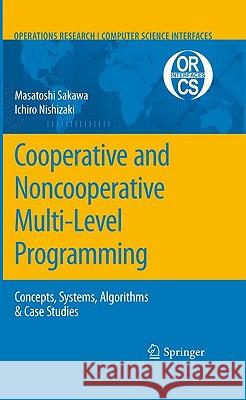 Cooperative and Noncooperative Multi-Level Programming  9781441906755 SPRINGER PUBLISHING CO INC - książka